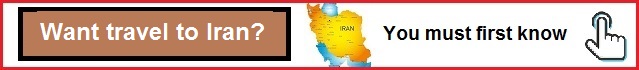 Want travel to Iran? You Must First Know